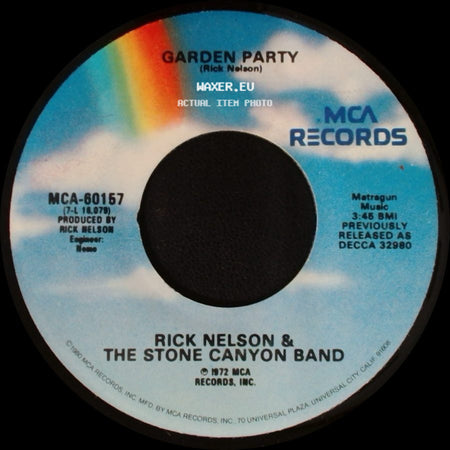 Rick Nelson & The Stone Canyon Band - Garden Party / So Long Mama side A