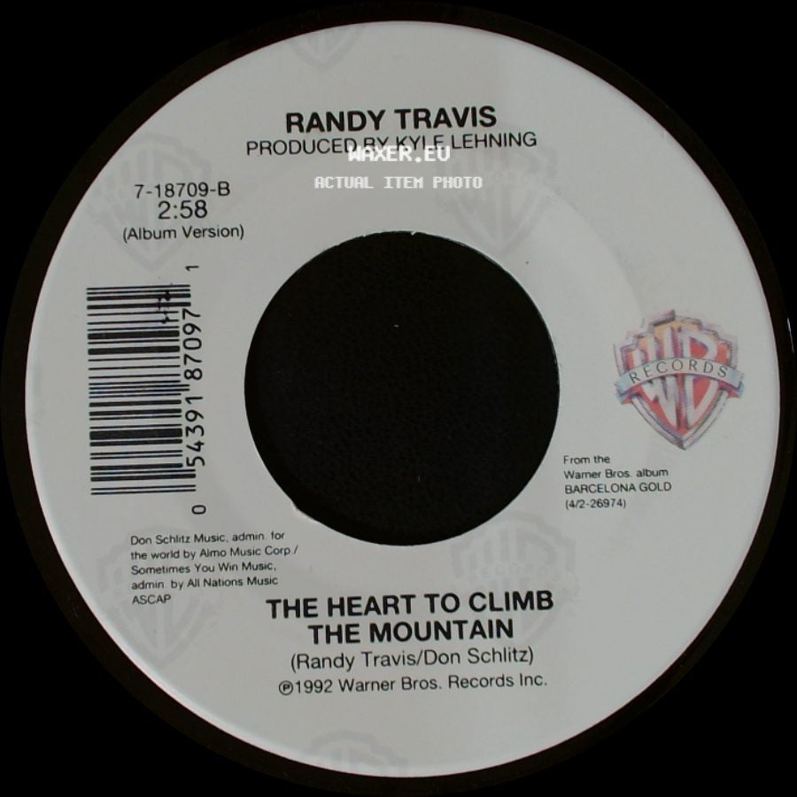 Randy Travis - Look Heart, No Hands / The Heart To Climb The Mountain side B