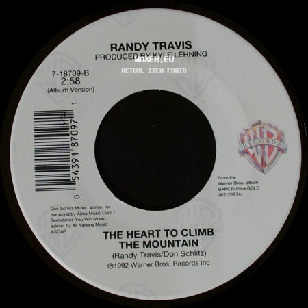 Randy Travis - Look Heart, No Hands / The Heart To Climb The Mountain side B