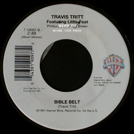 Travis Tritt Featuring Marty Stuart / Travis Tritt Featuring Little Feat - The Whiskey Ain't Workin' / Bible Belt side B