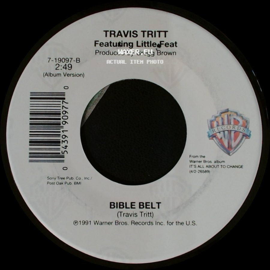 Travis Tritt Featuring Marty Stuart / Travis Tritt Featuring Little Feat - The Whiskey Ain't Workin' / Bible Belt side B