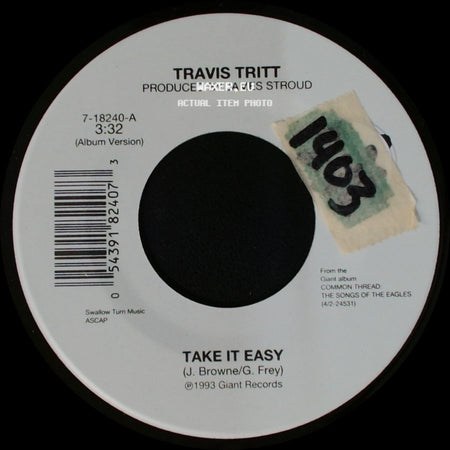 Travis Tritt - Take It Easy / Take It Easy side B