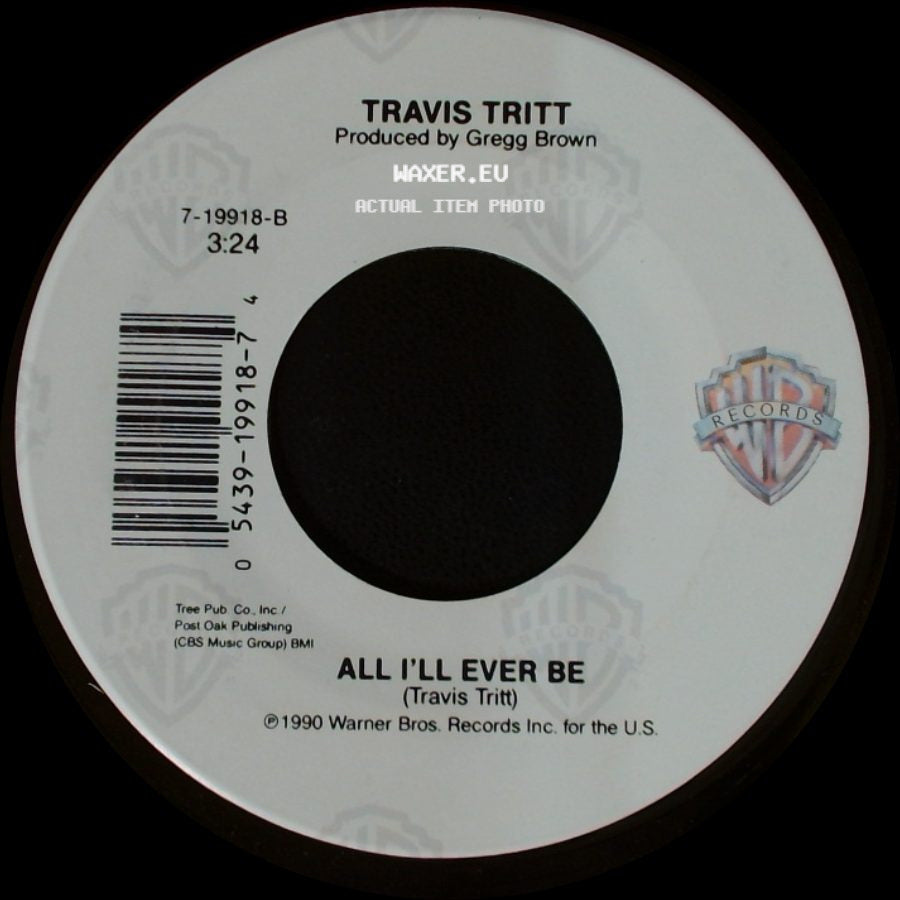 Travis Tritt - Help Me Hold On / All I'll Ever Be side B