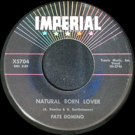 Fats Domino - My Girl Josephine / Natural Born Lover side B