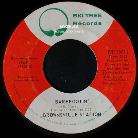 Brownsville Station - Smokin' In The Boy's Room / Barefootin' side B