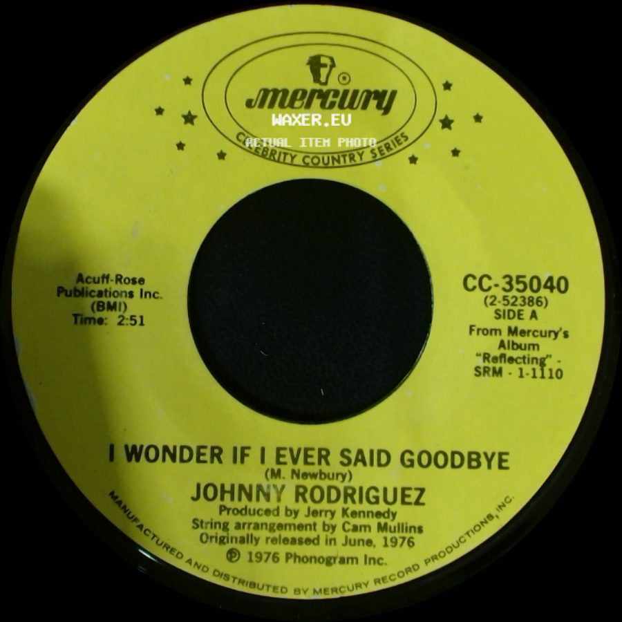 Johnny Rodriguez - I Wonder If I Ever Said Goodbye / I Couldn't Be Me Without You side A