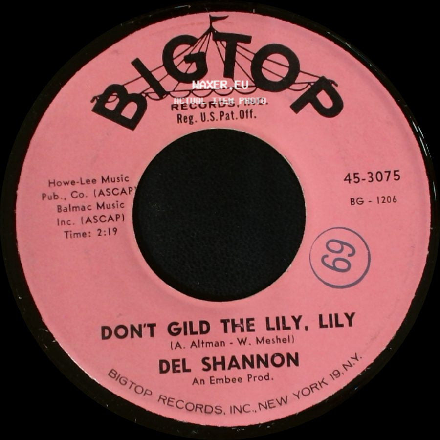 Del Shannon - Don't Gild The Lily, Lily / Hats Off To Larry side A