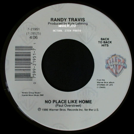 Randy Travis - Diggin' Up Bones / No Place Like Home side B