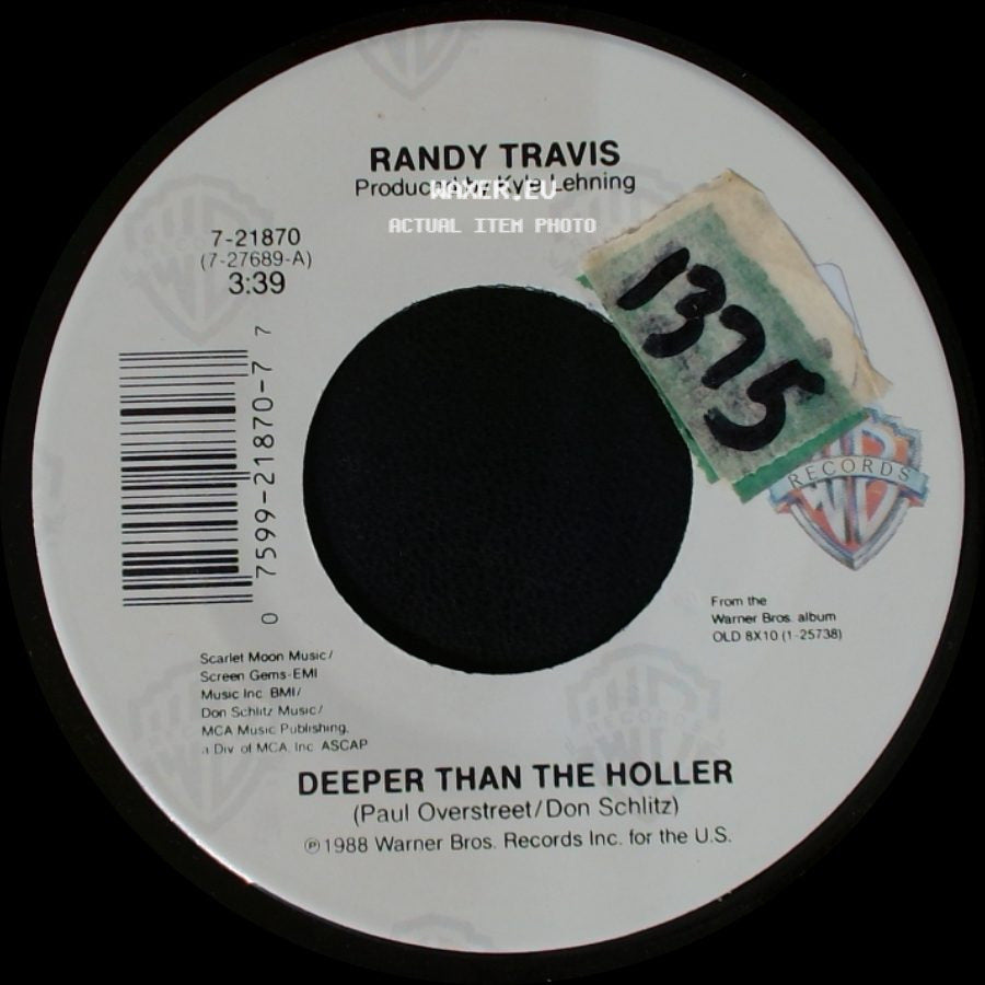 Randy Travis - Deeper Than The Holler / Is It Still Over? side A