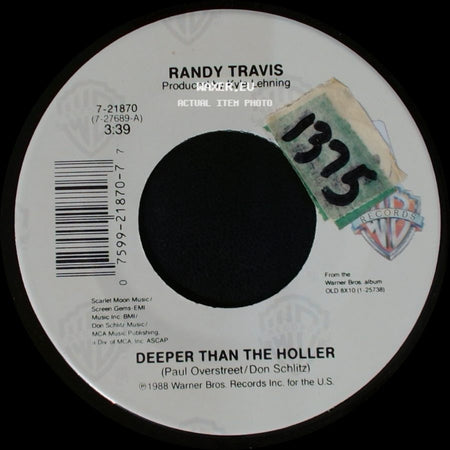 Randy Travis - Deeper Than The Holler / Is It Still Over? side A