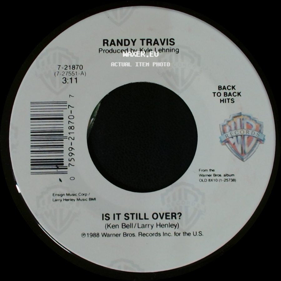 Randy Travis - Deeper Than The Holler / Is It Still Over? side B