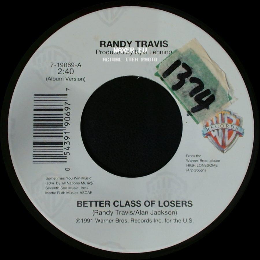 Randy Travis - Better Class Of Losers / I'm Gonna Have A Little Talk side A