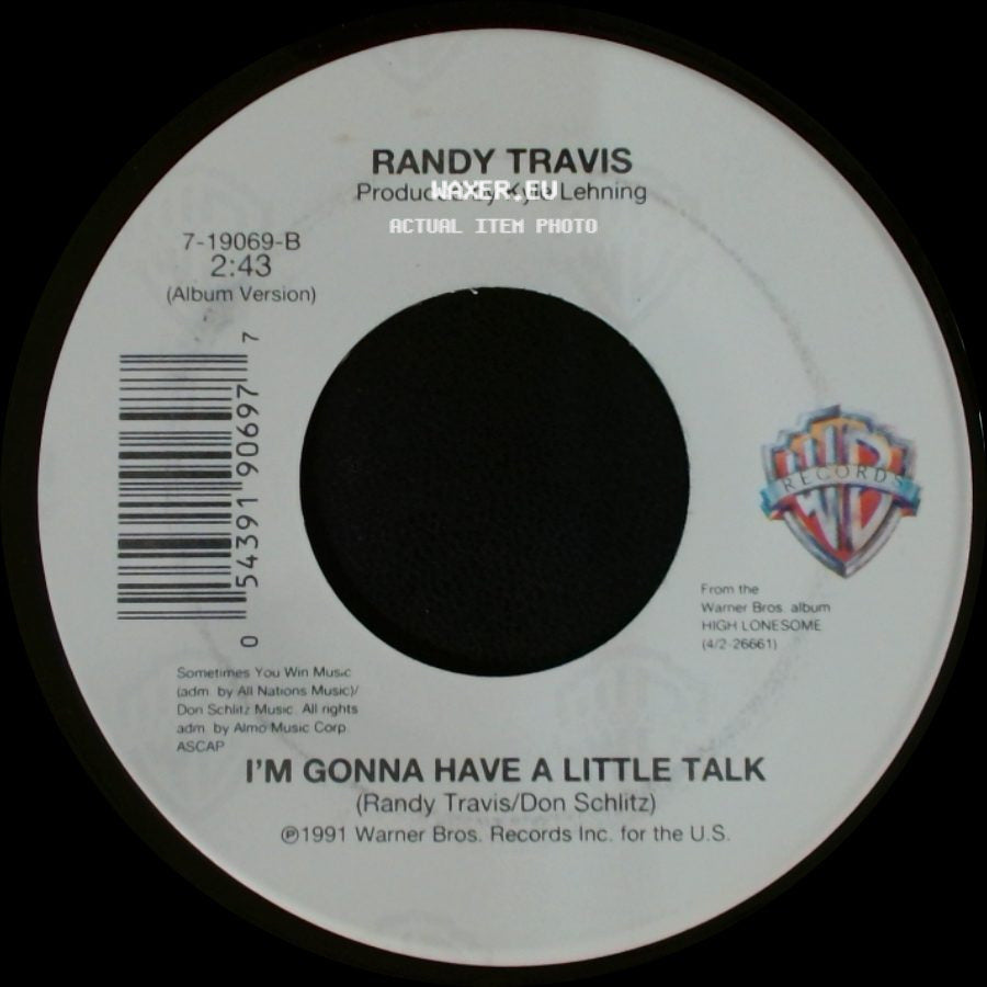 Randy Travis - Better Class Of Losers / I'm Gonna Have A Little Talk side B