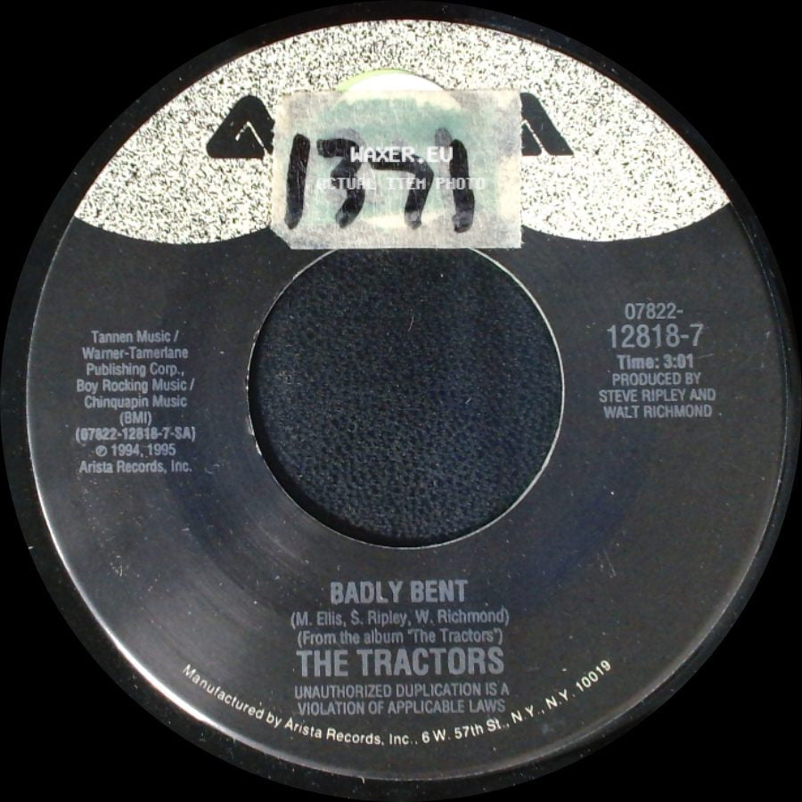 The Tractors - Badly Bent / Thirty Days side A