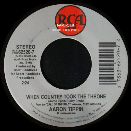 Aaron Tippin - Working Man's Ph.D. / When Country Took The Throne side B