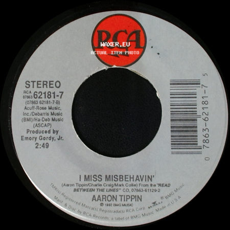 Aaron Tippin - There Ain't Nothin' Wrong With The Radio / I Miss Misbehavin' side B