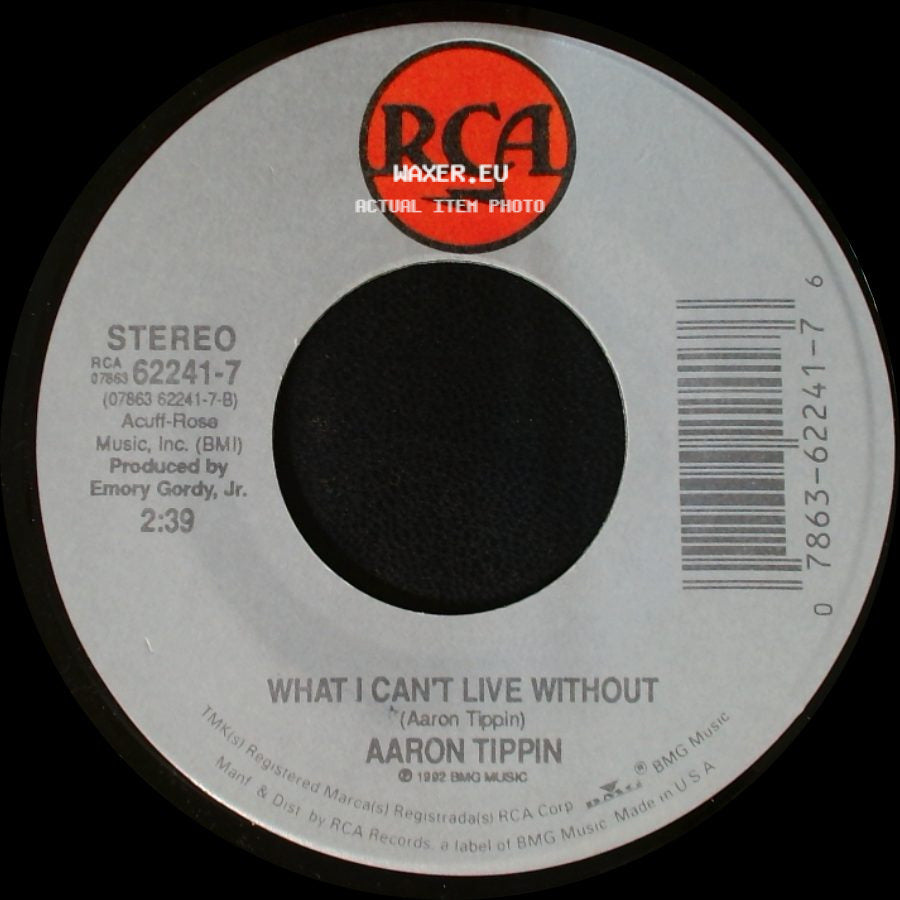 Aaron Tippin - I Wouldn't Have It Any Other Way / What I Can't Live Without side B