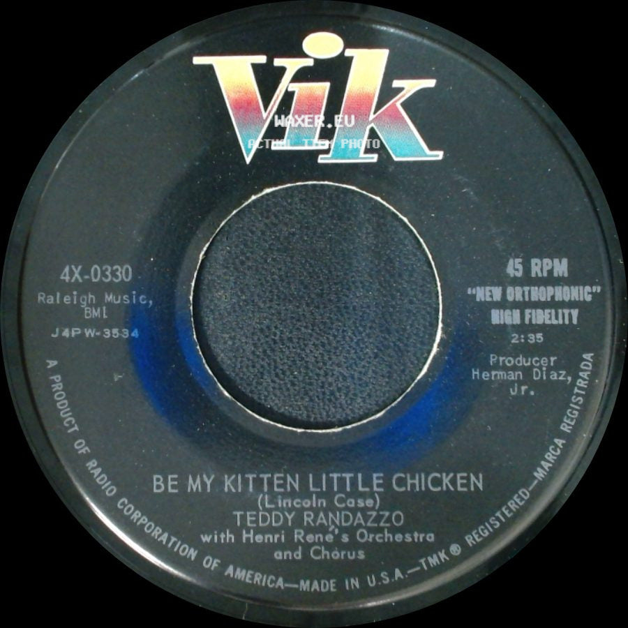 Teddy Randazzo - Be My Kitten Little Chicken / Little Serenade (Piccolissima Serenata) side A