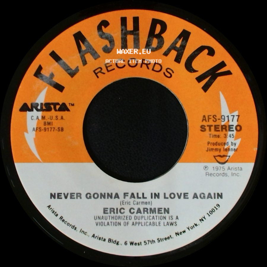 Eric Carmen - All By Myself / Never Gonna Fall In Love Again side B