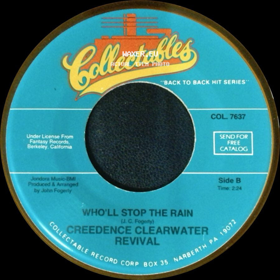 Creedence Clearwater Revival - Travelin' Band / Who'll Stop The Rain side B