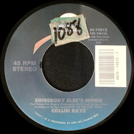 Collin Raye - Somebody Else's Moon / You Can't Take It With You side A