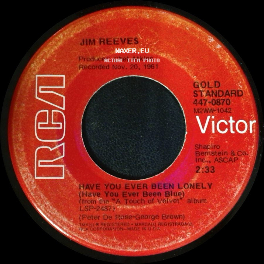 Jim Reeves - Am I That Easy To Forget / Have You Ever Been Lonely (Have You Ever Been Blue) side B