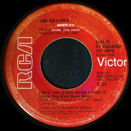 Jim Reeves - Am I That Easy To Forget / Have You Ever Been Lonely (Have You Ever Been Blue) side B