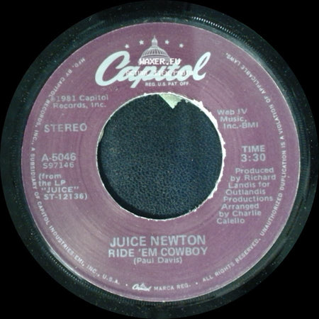 Juice Newton - Ride 'em Cowboy / The Sweetest Thing (I've Ever Known) side A