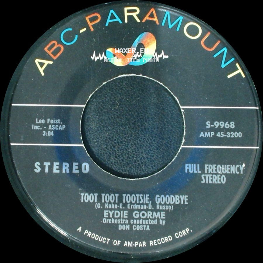 Eydie Gorme - Toot Toot Tootsie, Goodbye / Who's Sorry Now side A