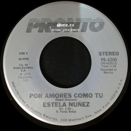 Estela Nuñez - Por Amores Como Tu / Algo Muere A Diario side A