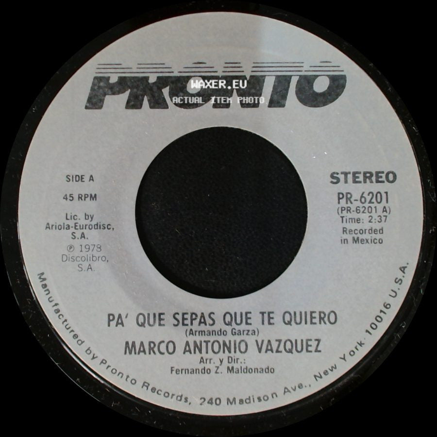 Marco Antonio Vazquez - Pa' Que Sepas Que Te Quiero / Falsedad side A