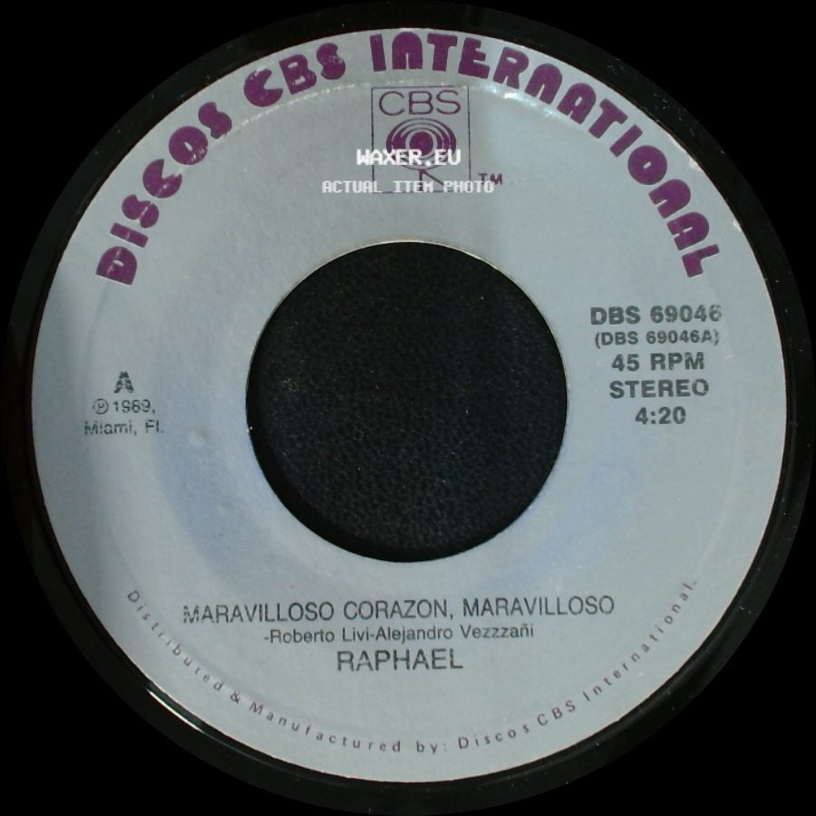 Raphael - Maravilloso Corazon, Maravilloso / Las Apariencias Engañan side A