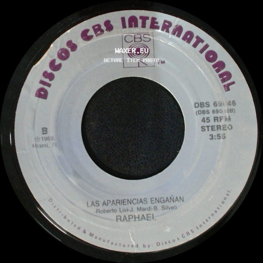 Raphael - Maravilloso Corazon, Maravilloso / Las Apariencias Engañan side B