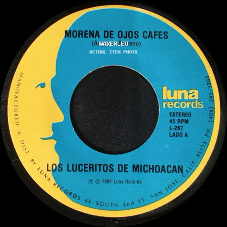Los Luceritos De Michoacan / Los Saucitos - Morena De Ojos Cafes / Los Luceritos De Michoacan side A