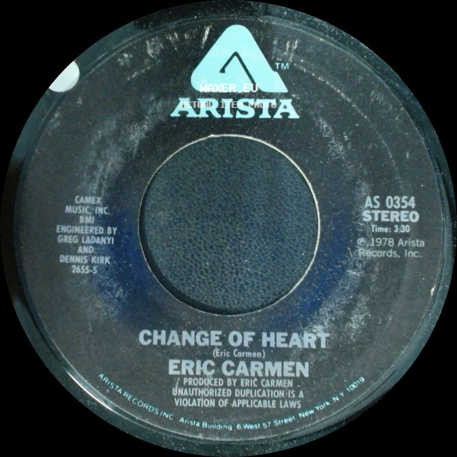 Eric Carmen - Change Of Heart / Hey Deanie side A