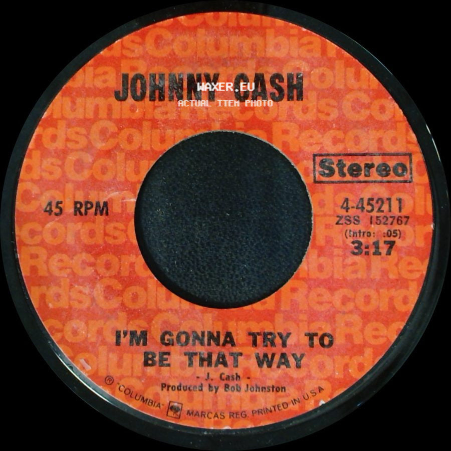Johnny Cash - I'm Gonna Try To Be That Way / Sunday Morning Coming Down side A