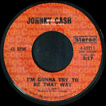 Johnny Cash - I'm Gonna Try To Be That Way / Sunday Morning Coming Down side A