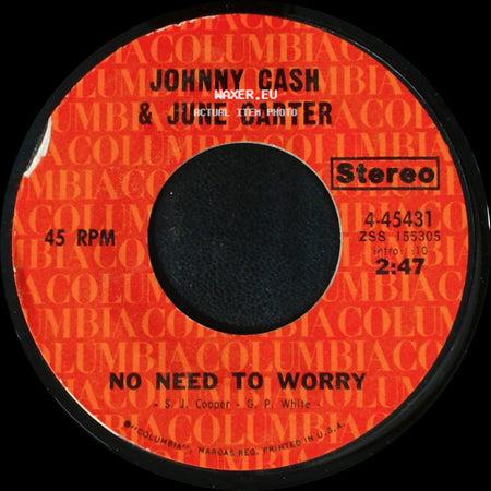 Johnny Cash & June Carter - No Need To Worry / I'll Be Loving You side A