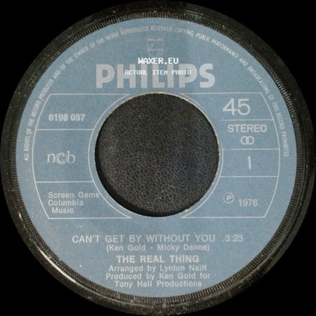 The Real Thing - Can't Get By Without You / (He's Just A) Moneymaker side A