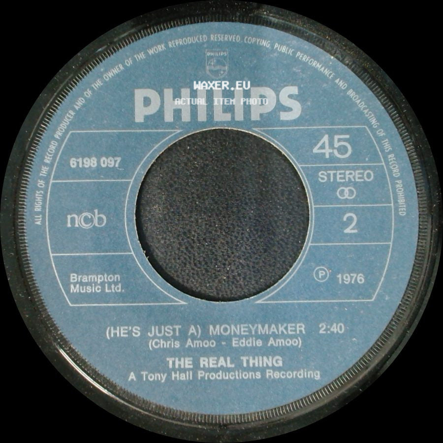 The Real Thing - Can't Get By Without You / (He's Just A) Moneymaker side B