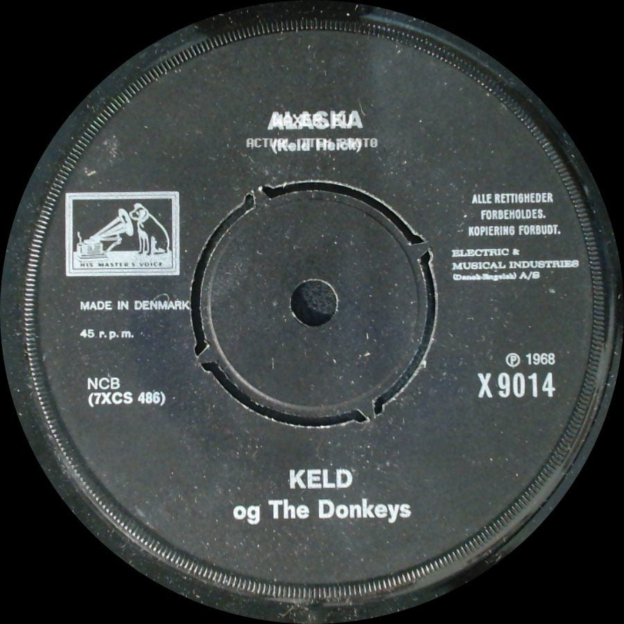 Keld Og The Donkeys - Alaska (Keld Heick) / Vil Du Sænke Dit Øje side A