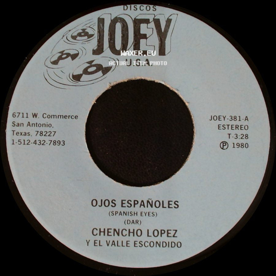 Chencho Lopez Y El Valle Escondido - Que Te Cuesta / Ojos Españoles (Spanish Eyes) side B