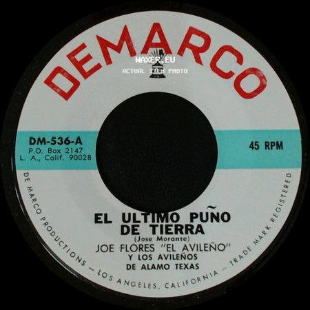 Joe Flores "El Avileño" Y Los Avileños / Joe Flores "El Avileño" Y Los Avileños De Alamo Texas - Mi Soldadita / El Ultimo Puño De Tierra side B