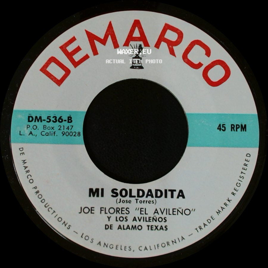Joe Flores "El Avileño" Y Los Avileños De Alamo Texas / Joe Flores "El Avileño" Y Los Avileños - Mi Soldadita / El Ultimo Puño De Tierra side A