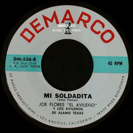 Joe Flores "El Avileño" Y Los Avileños De Alamo Texas / Joe Flores "El Avileño" Y Los Avileños - Mi Soldadita / El Ultimo Puño De Tierra side A