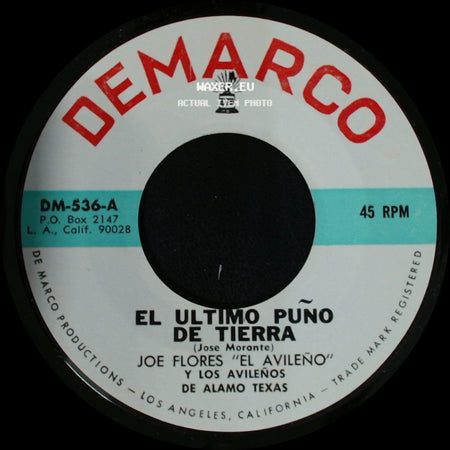 Joe Flores "El Avileño" Y Los Avileños De Alamo Texas / Joe Flores "El Avileño" Y Los Avileños - Mi Soldadita / El Ultimo Puño De Tierra side B
