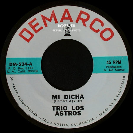 Trio Los Astros - Mi Dicha / Mi Muchachita side A