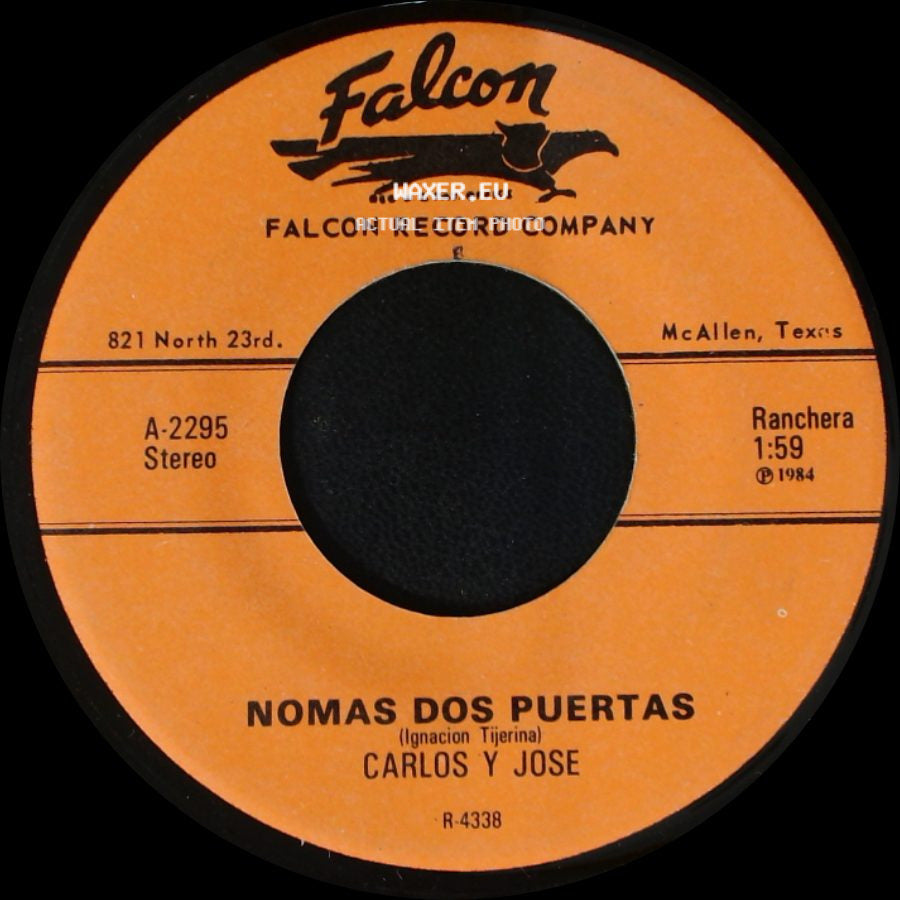 Carlos Y Jose - Nomas Dos Puertas / Buscando A Mi Madre side A