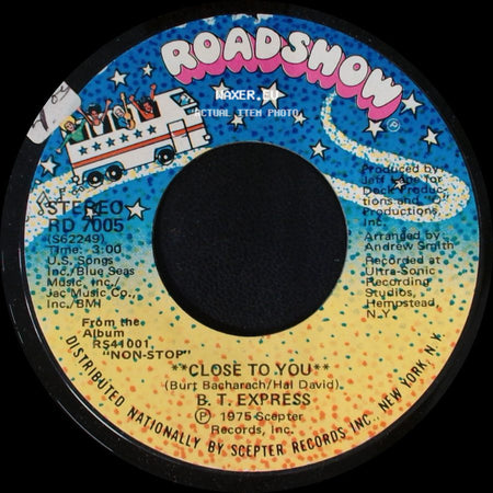 B. T. Express - Close To You / Whatcha Think About That? side A