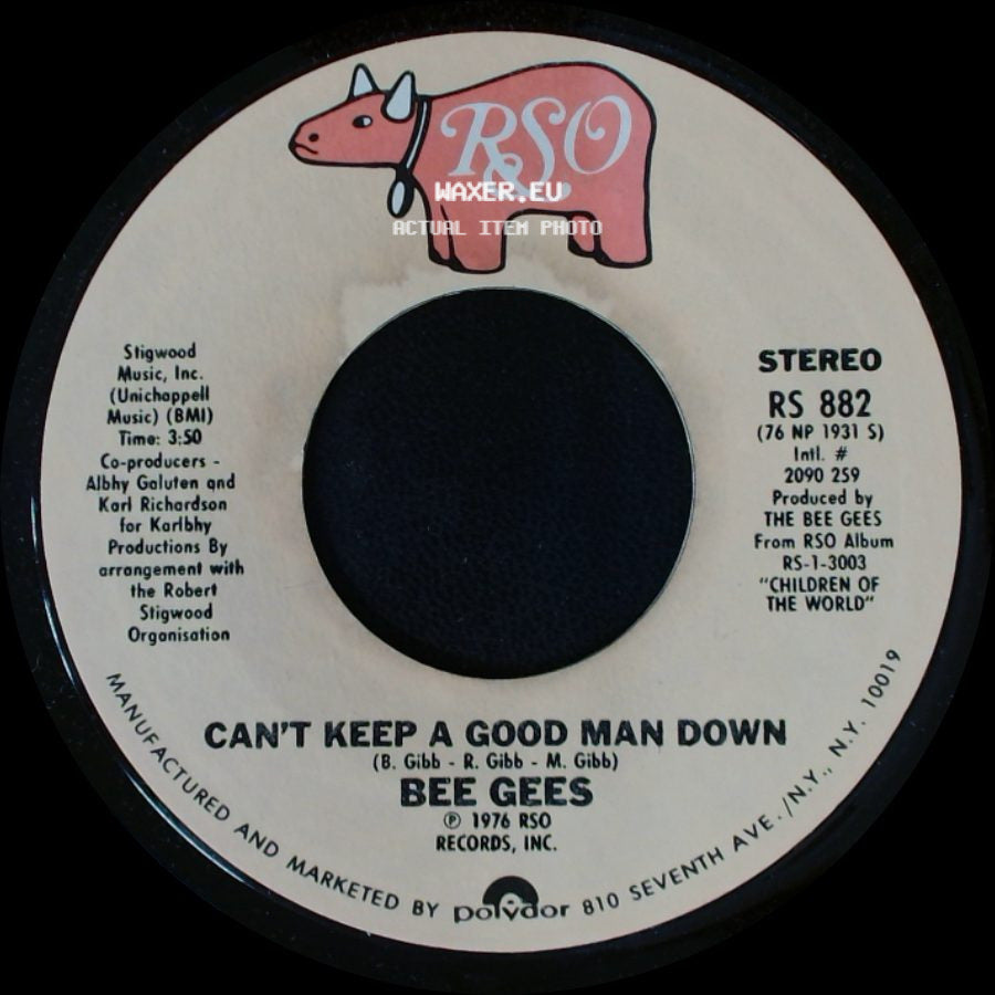Bee Gees - Can't Keep A Good Man Down / How Deep Is Your Love side A